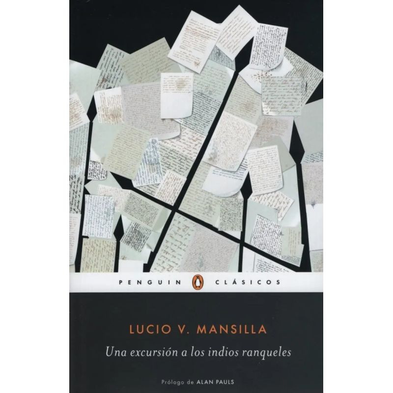 UNA EXCURSION A LOS INDIOS RANQUELES - PENGUIN CLASICOS (Nuevo)