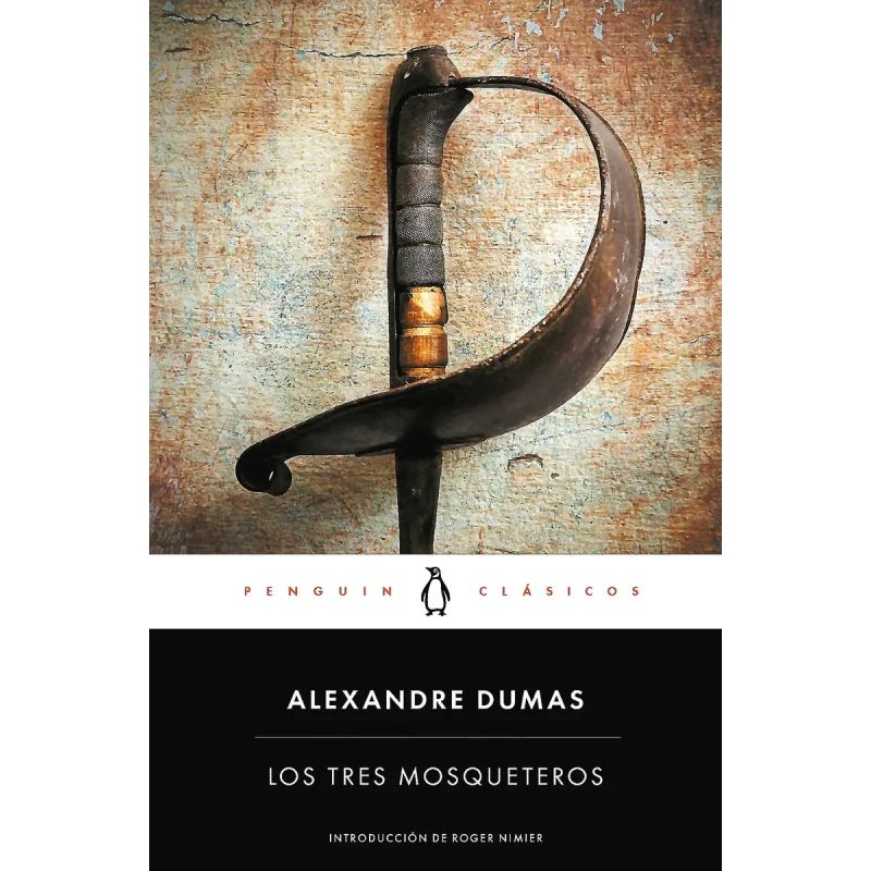 TRES MOSQUETEROS, LOS - PENGUIN CLASICOS (Nuevo)