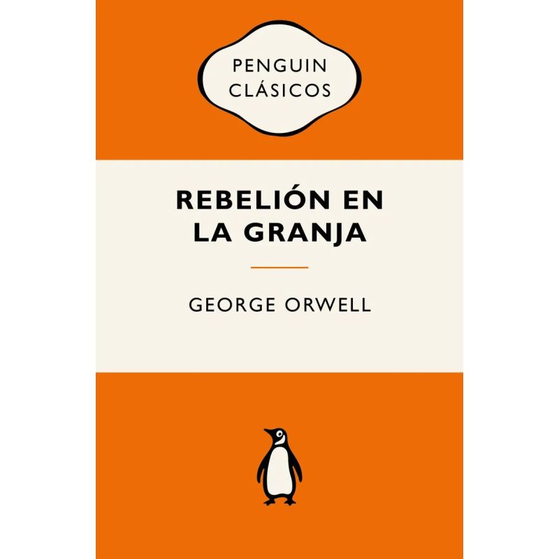 REBELION EN LA GRANJA - PENGUIN CLASICOS (Nuevo)