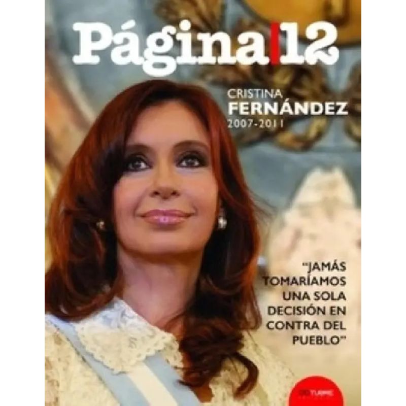 CRISTINA FERNANDEZ (2007-2011) - PAGINA 12 (Nuevo)
