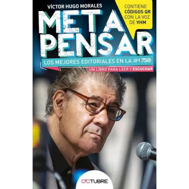 META PENSAR - LOS MEJORES EDITORIALES EN LA AM 750 - UN LIBRO PARA LEER Y ESCUCHAR (Nuevo)