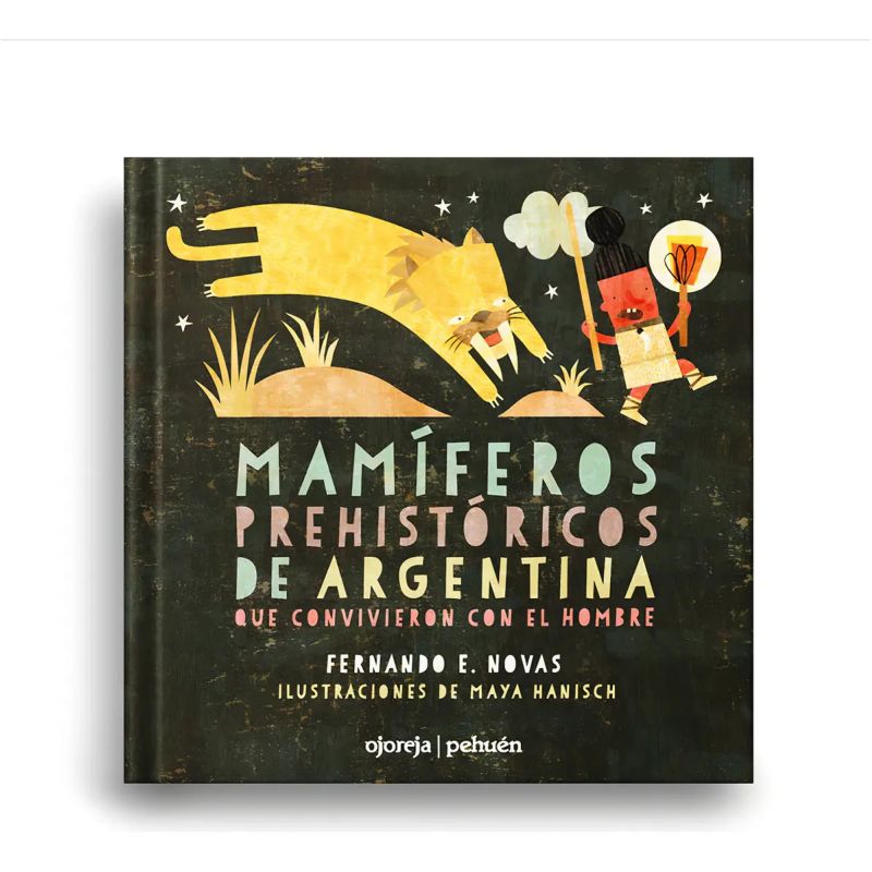 MAMIFEROS PREHISTORICOS DE LA ARGENTINA (Nuevo)