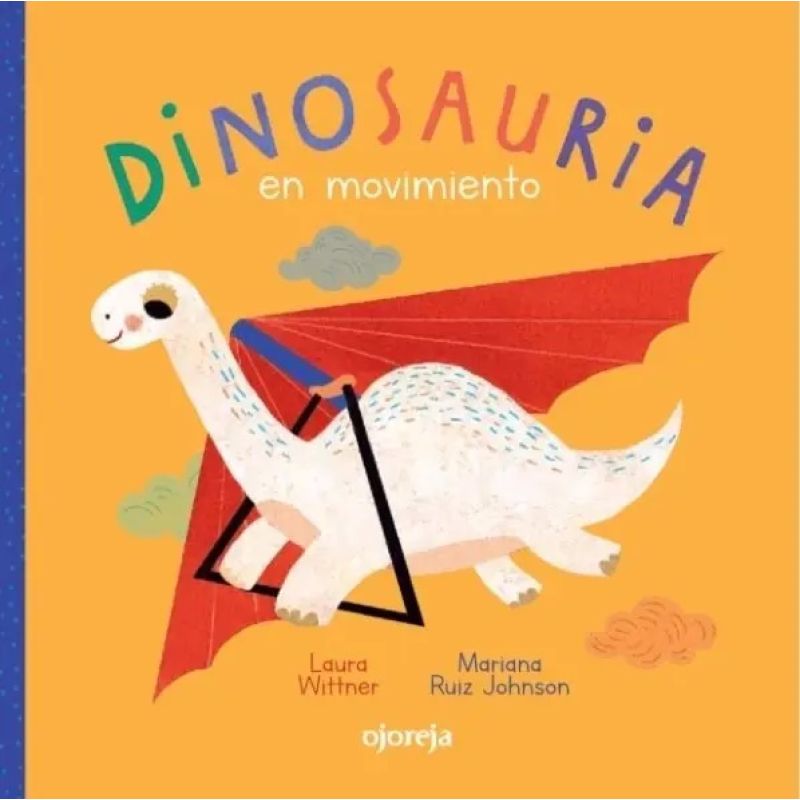 DINOSAURIA EN MOVIMIENTO - COLECCION DINOSAURIA (TD) (Nuevo)