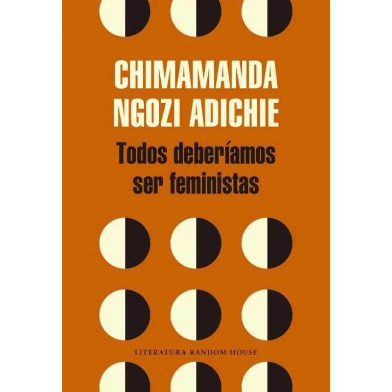 TODOS DEBERIAMOS SER FEMINISTAS (Nuevo)