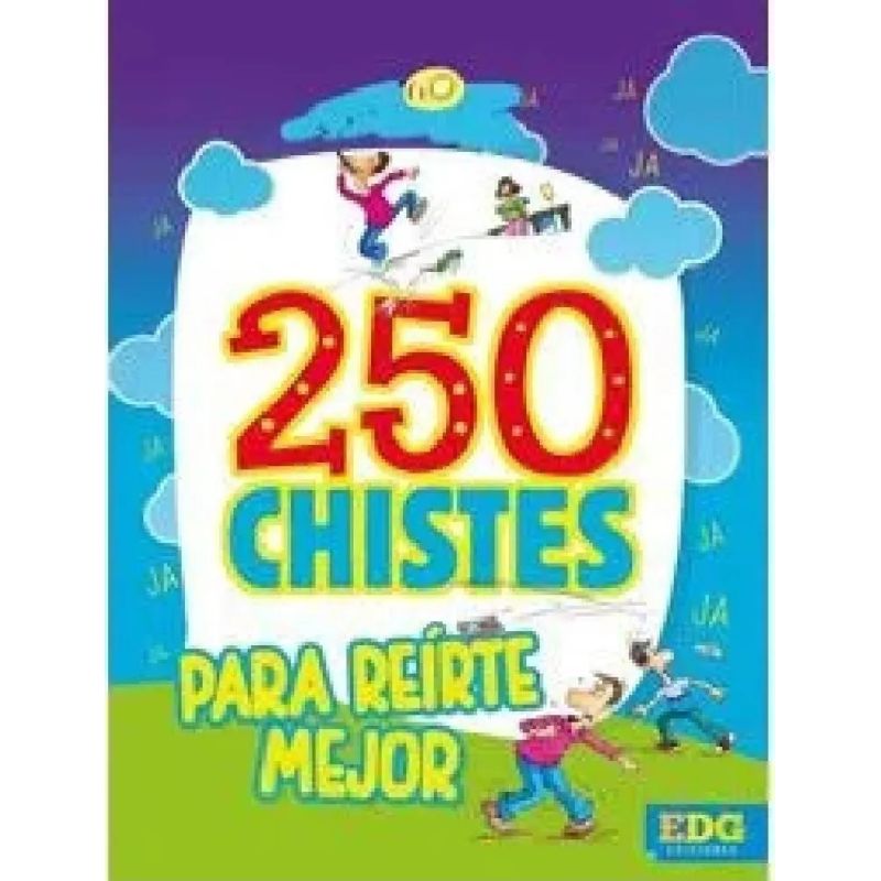 250 CHISTES PARA REIRTE MEJOR (Nuevo)