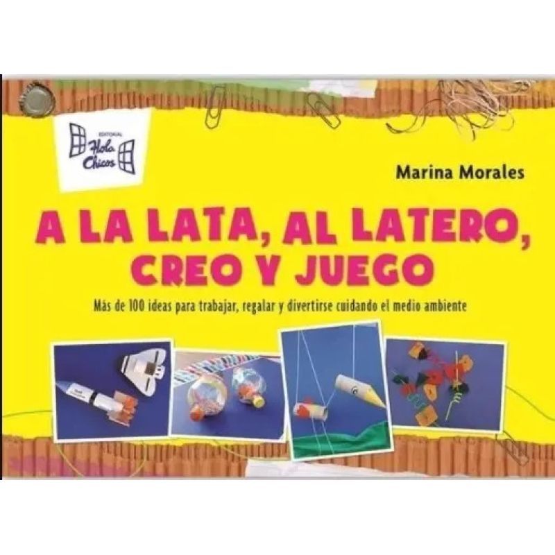 A LA LATA, AL LATERO, CREO Y JUEGO (Nuevo)