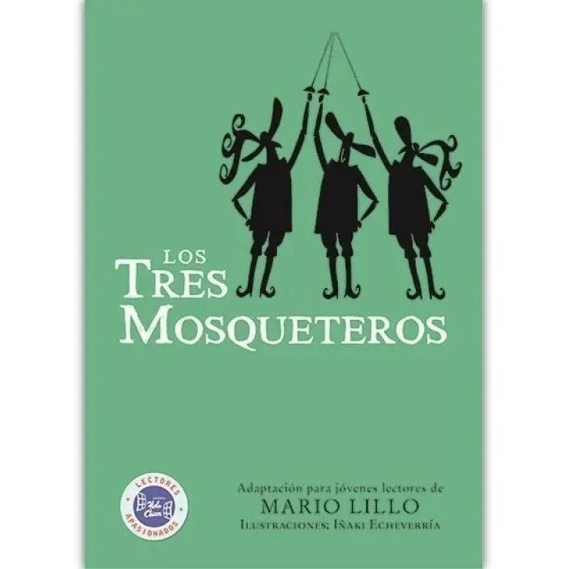 TRES MOSQUETEROS (NOVEDAD 2017), LOS (Nuevo)
