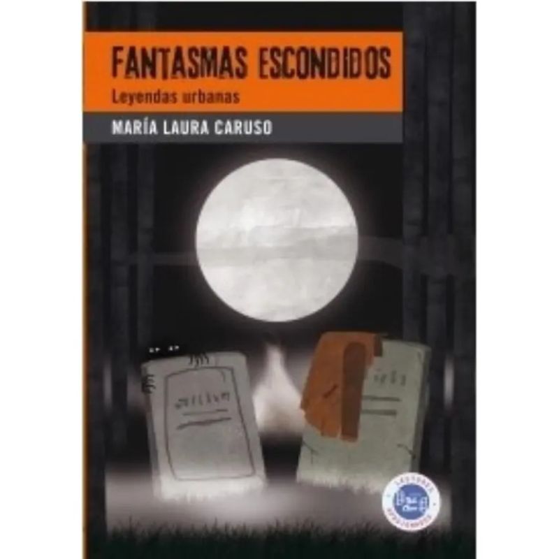 FANTASMAS ESCONDIDOS: LEYENDAS URBANAS (Nuevo)