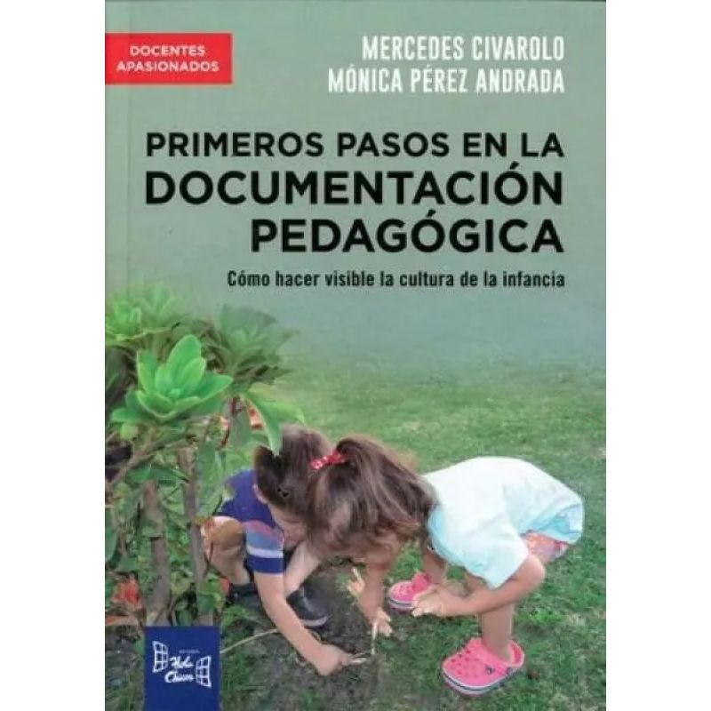 PRIMEROS PASOS EN LA DOCUMENTACION PEDAGOGICA (NOV.2019) (Nuevo)