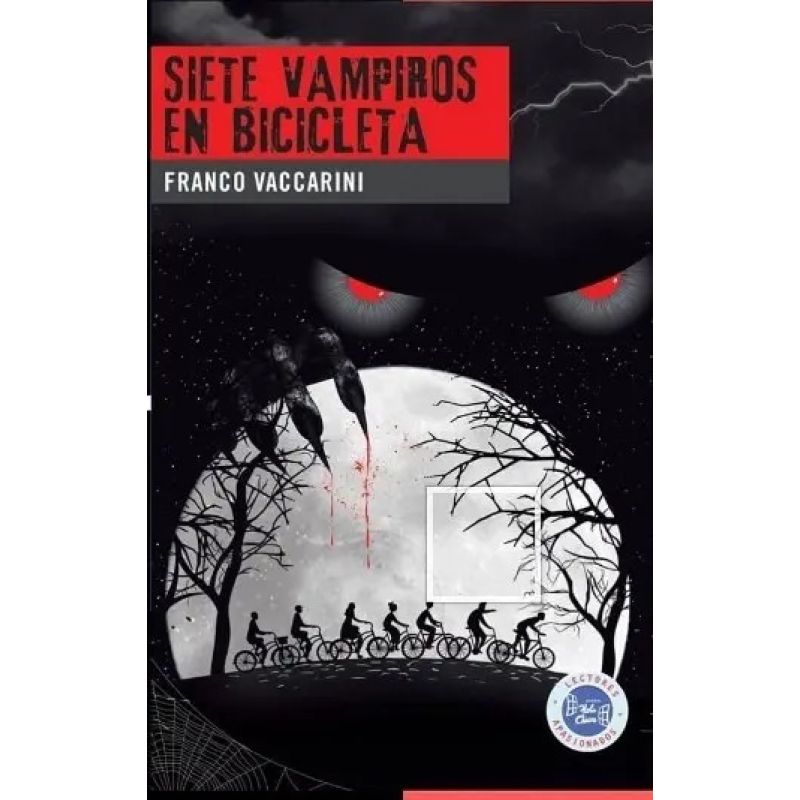 SIETE VAMPIROS EN BICICLETA - MITOS Y LEYENDAS (Nuevo)