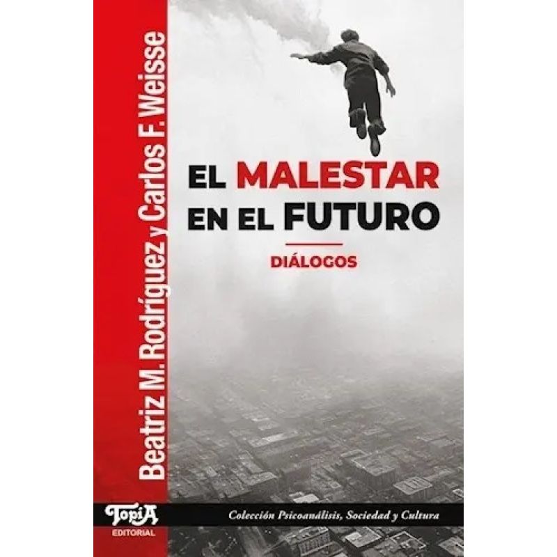 MALESTAR DEL FUTURO, EL (Nuevo)