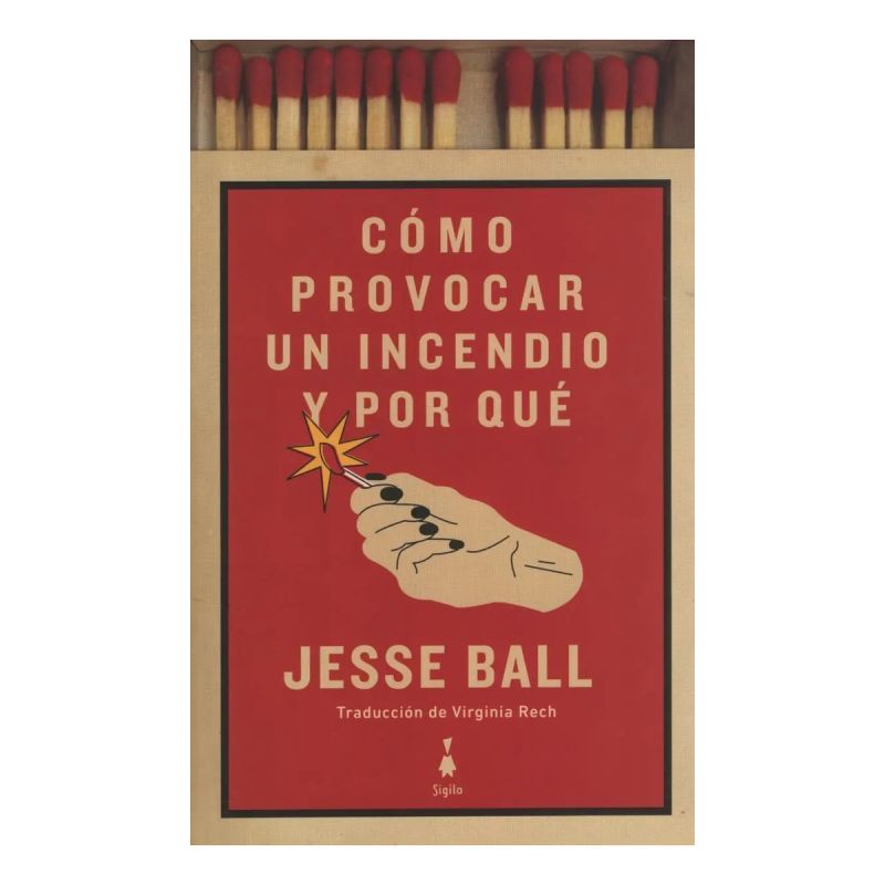 COMO PROVOCAR UN INCENDIO Y POR QUE (Nuevo)