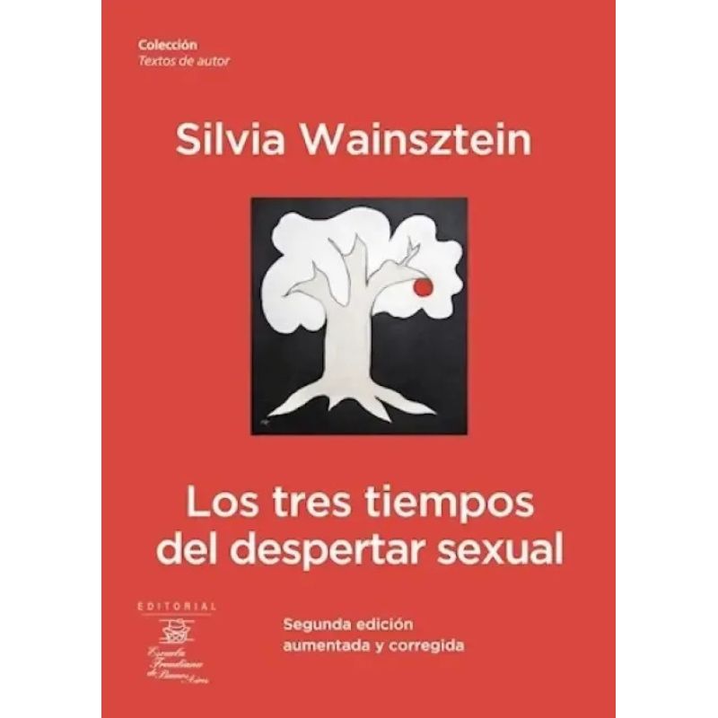 TRES TIEMPOS DEL DESPERTAR SEXUAL, LOS (Nuevo)