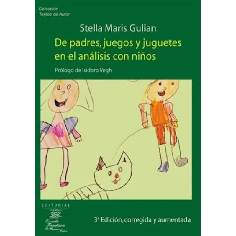 DE PADRES, JUEGOS Y JUGUETES EN EL ANALISIS CON NIÑOS - 3/ED. (Nuevo)