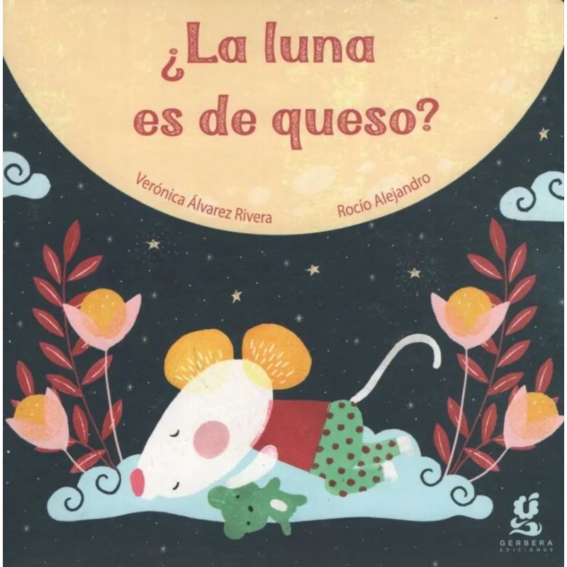 LUNA ES DE QUESO?, LA - NUBE DE ALGODON (CARTONE) (Nuevo)