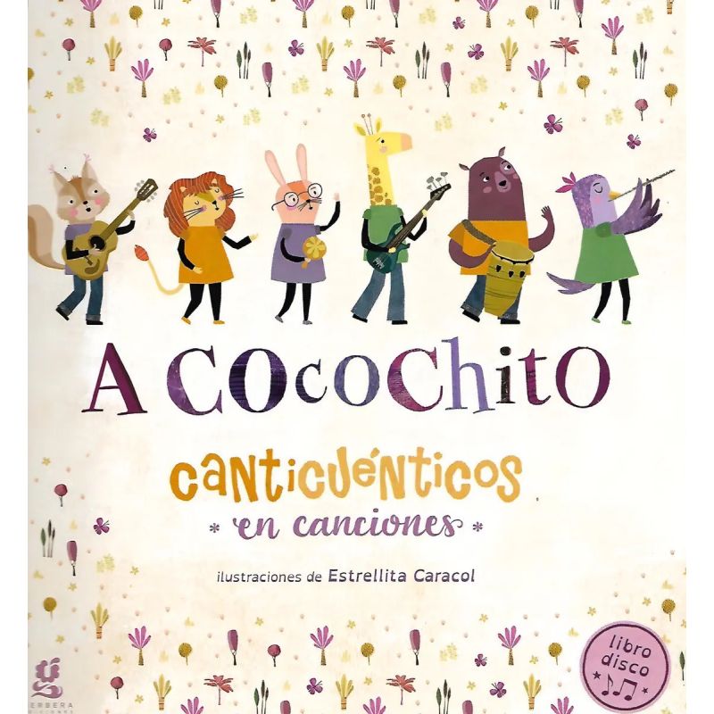A COCOCHITO - CANTICUENTICOS EN CANCIONES - LIBRO DISCO (Nuevo) - Miniatura 2