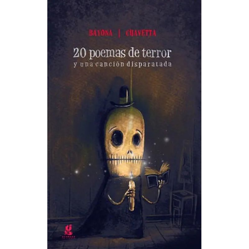 20 POEMAS DE TERROR Y UNA CANCION DISPARATADA (Nuevo)