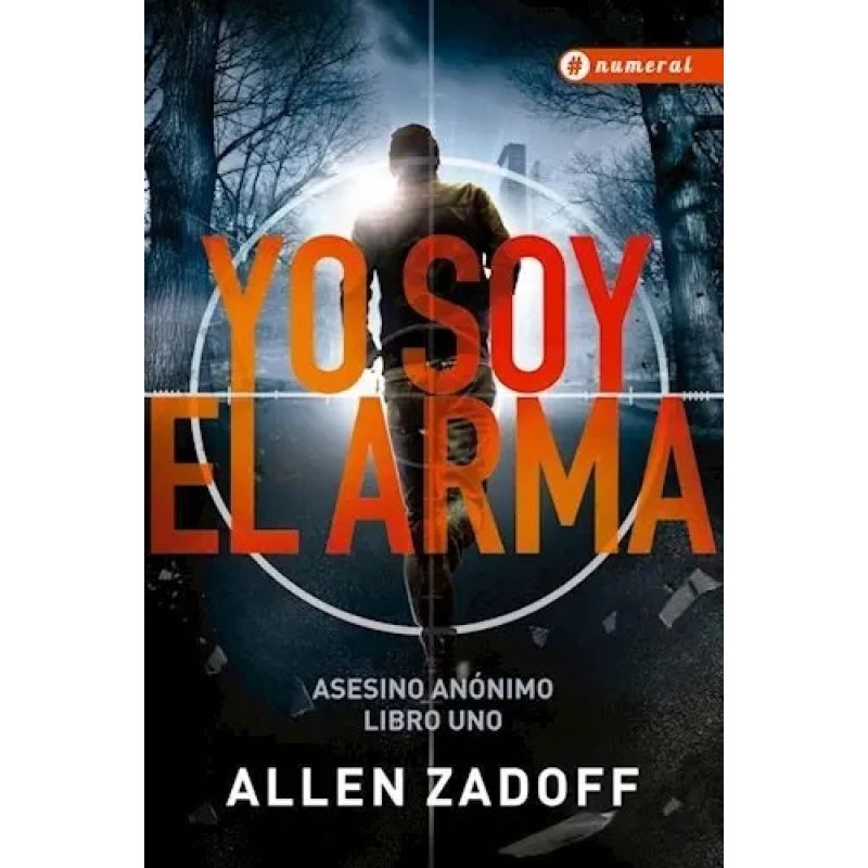YO SOY EL ARMA - ASESINO ANONIMO 1 (Nuevo)