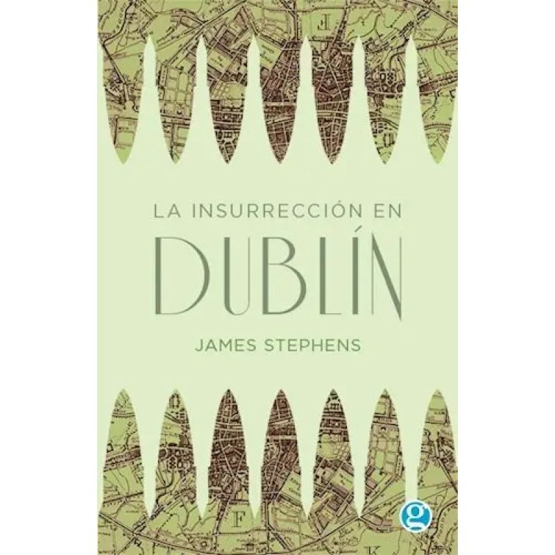 INSURRECCION EN DUBLIN, LA 2/ED (Nuevo)