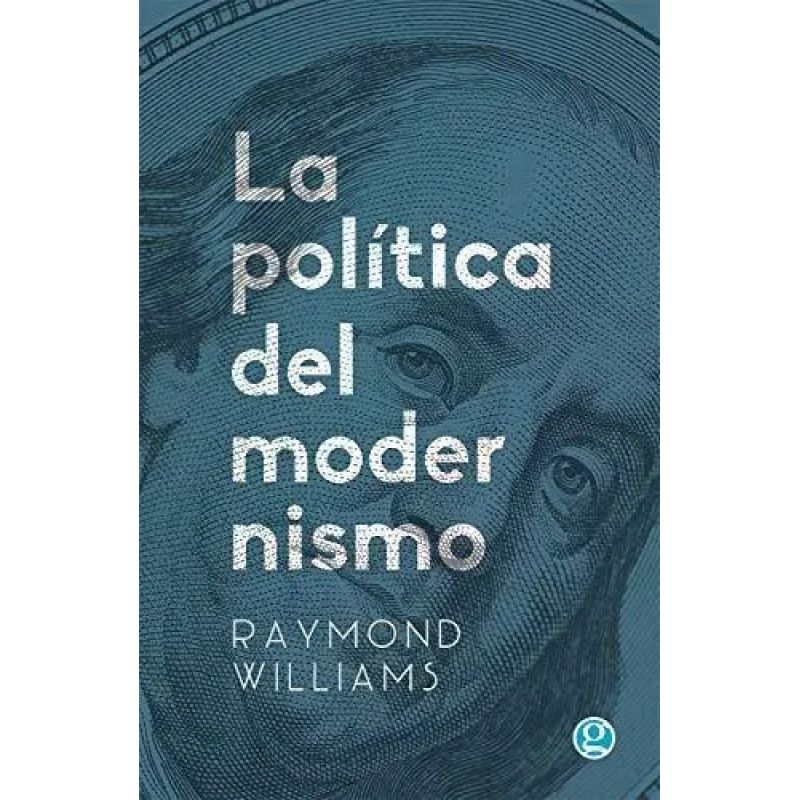 POLITICA DEL MODERNISMO, LA (Nuevo)