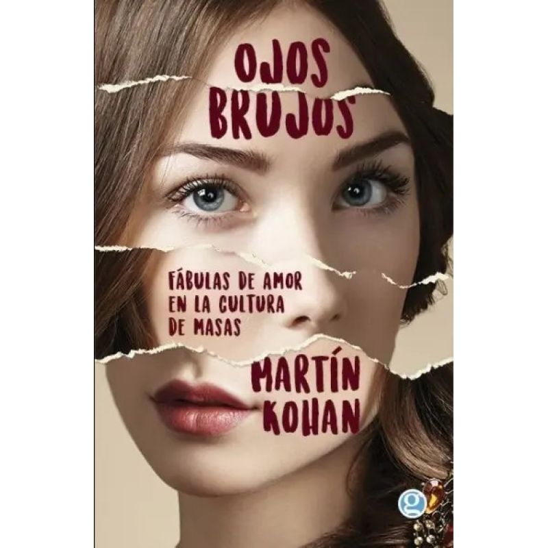 OJOS BRUJOS (2/ED.) FABULAS DE AMOR EN LA CULTURA DE MASAS (Nuevo)