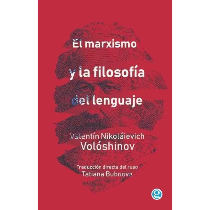 MARXISMO Y LA FILOSOFIA DEL LENGUAJE, EL (3RA ED.) (Nuevo)