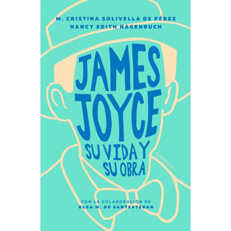 JAMES JOYCE SU VIDA Y SU OBRA (Nuevo)