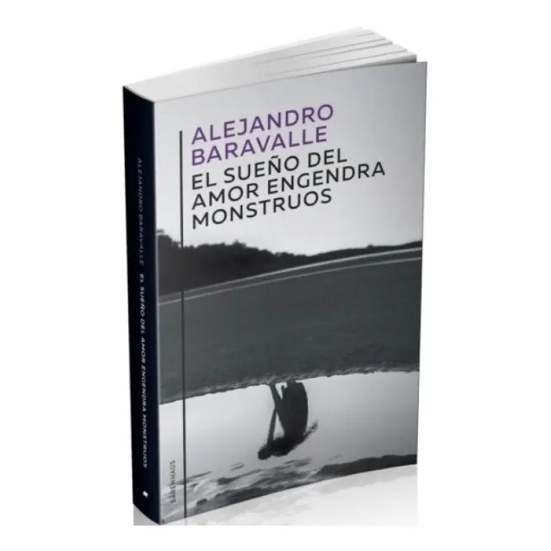 SUEÑO DEL AMOR ENGENDRA MONSTRUOS, EL (Nuevo)