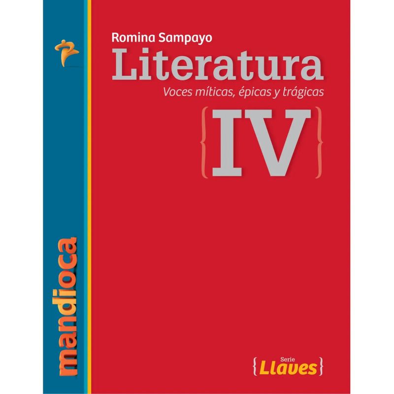 LITERATURA IV LLAVES - VOCES MITICAS, EPICAS Y TRAGICAS + COD ACCESO (Nuevo) - Miniatura 2