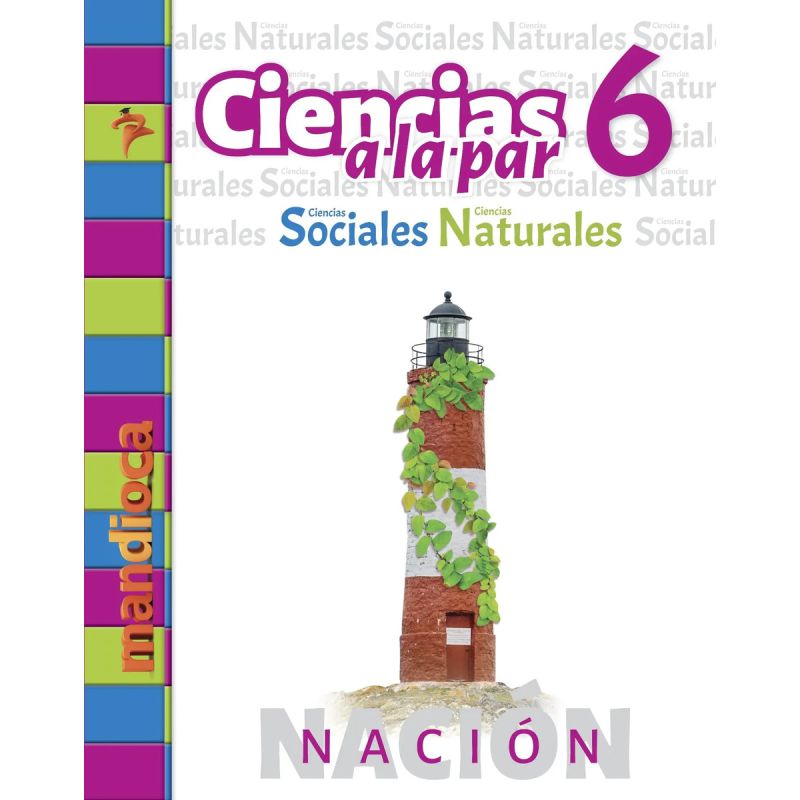 CIENCIAS SOCIALES/NATURALES 6 NACION - CIENCIAS A LA PAR (Nuevo)