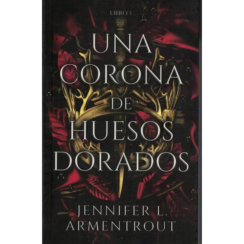 UNA CORONA DE HUESOS DORADOS - DE SANGRE Y CENIZAS 3 - Miniatura 2