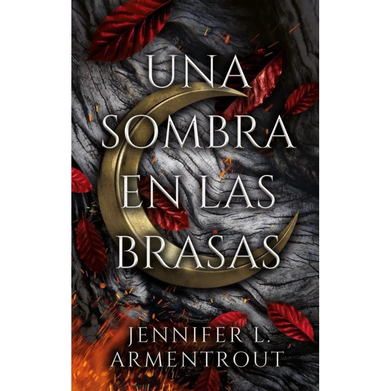 UNA SOMBRA EN LAS BRASAS - DE SANGRE Y CENIZAS PRECUELA  1 (Nuevo)