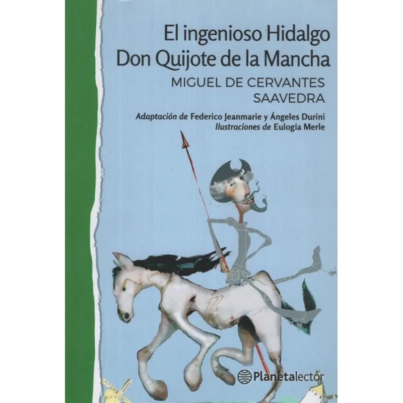 INGENIOSO HIDALGO DON QUIJOTE DE LA MANCHA, EL - PLANETA VERDE (Nuevo)