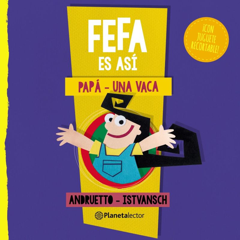FEFA ES ASI: PAPA Y UNA VACA - PLANETA AMARILLO (Nuevo)