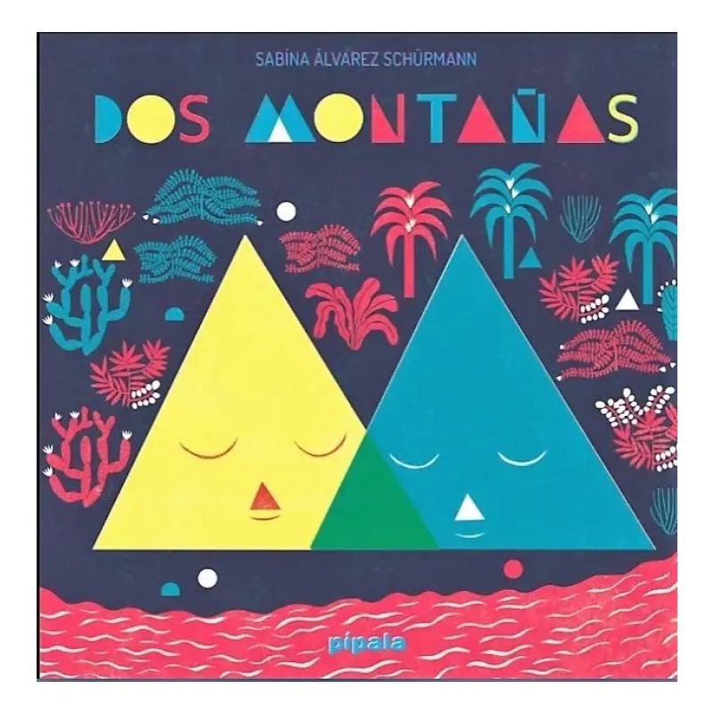 DOS MONTAÑAS (TD) - PIPALA (Nuevo)