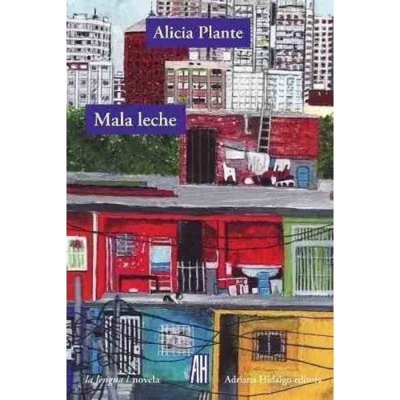 MALA LECHE (Nuevo)