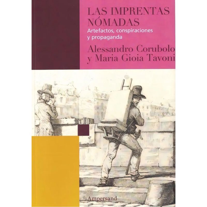IMPRENTAS NOMADAS, LAS - ARTEFACTOS, CONSPIRACIONES Y PROPAGANDA (Nuevo) - Miniatura 2