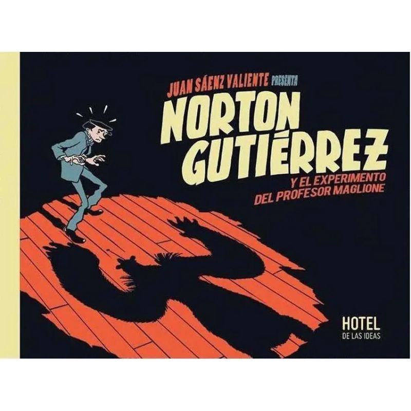 NORTON GUTIERREZ Y EL EXPERIMENTO DEL DR. MAGLIONE (Nuevo)