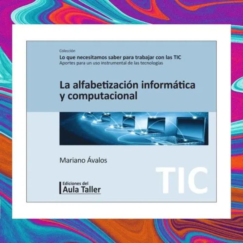 ALFABETIZACION EN MANEJO DE COMPONENTES DE IMAGEN VISUAL Y MULTIMEDIAL - COL. TIC. 2. (Nuevo)