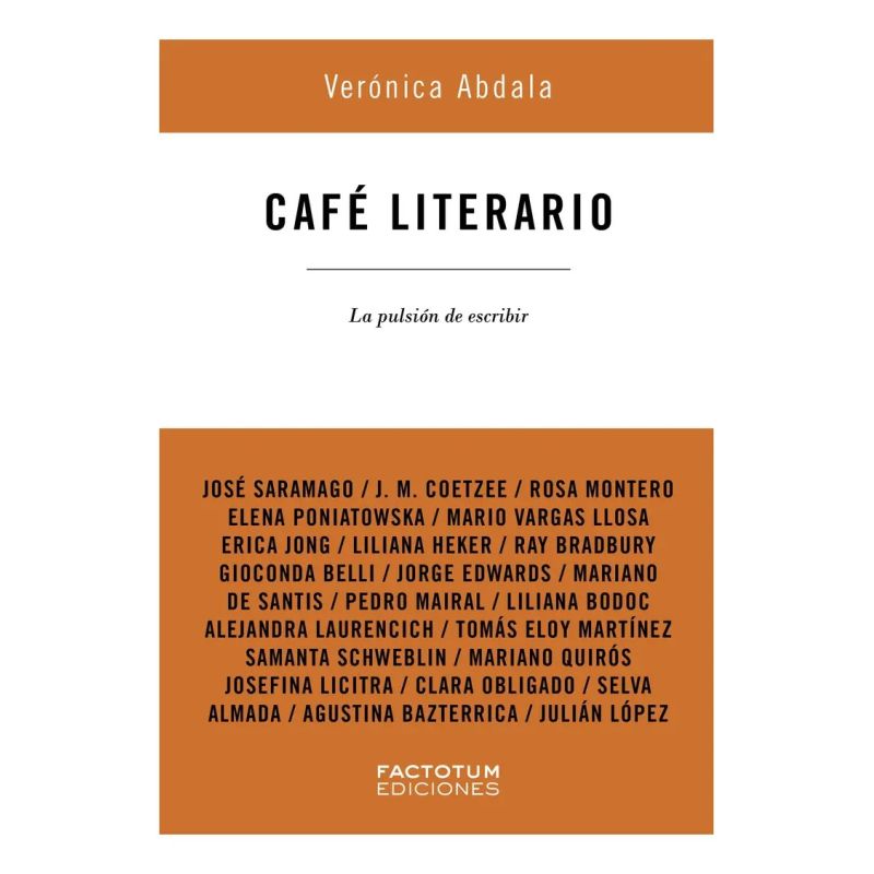 CAFE LITERARIO - LA PULSION DE ESCRIBIR (Nuevo)
