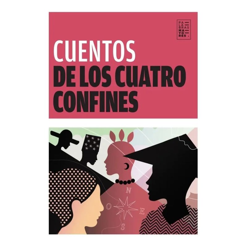 CUENTOS DE LOS CUATRO CONFINES (Nuevo)