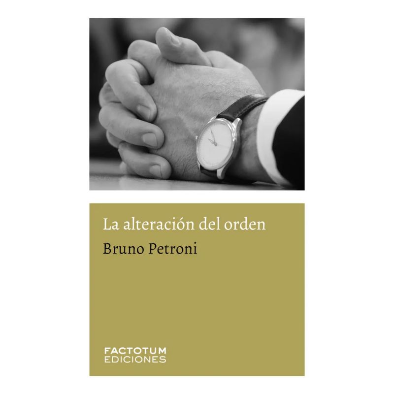 ALTERACION DEL ORDEN, LA (Nuevo)