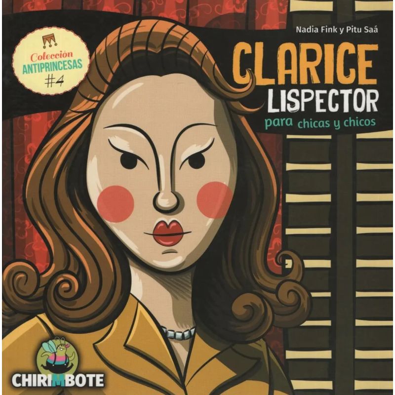 CLARICE LISPECTOR PARA CHICAS Y CHICOS - ANTIPRINCESAS #4 (Nuevo)