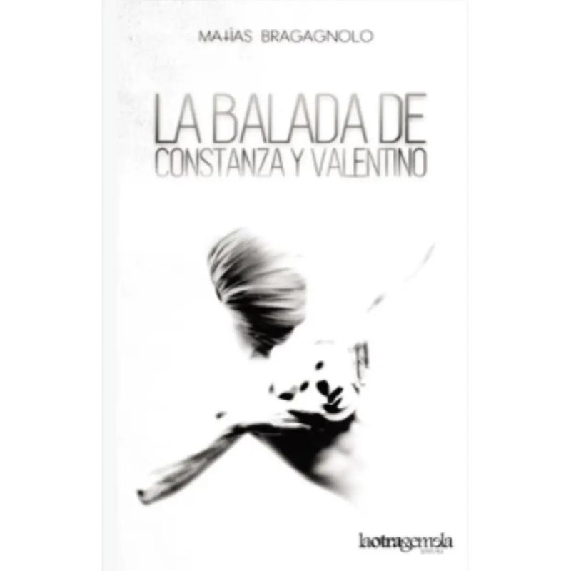 BALADA DE CONSTANZA Y VALENTINO, LA (Nuevo)