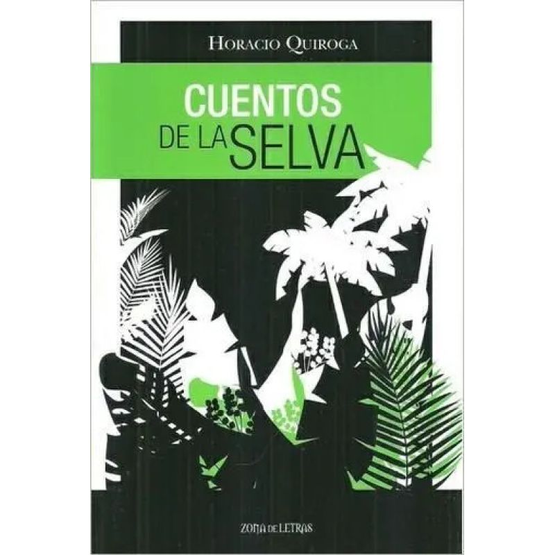 CUENTOS DE LA SELVA (Nuevo)