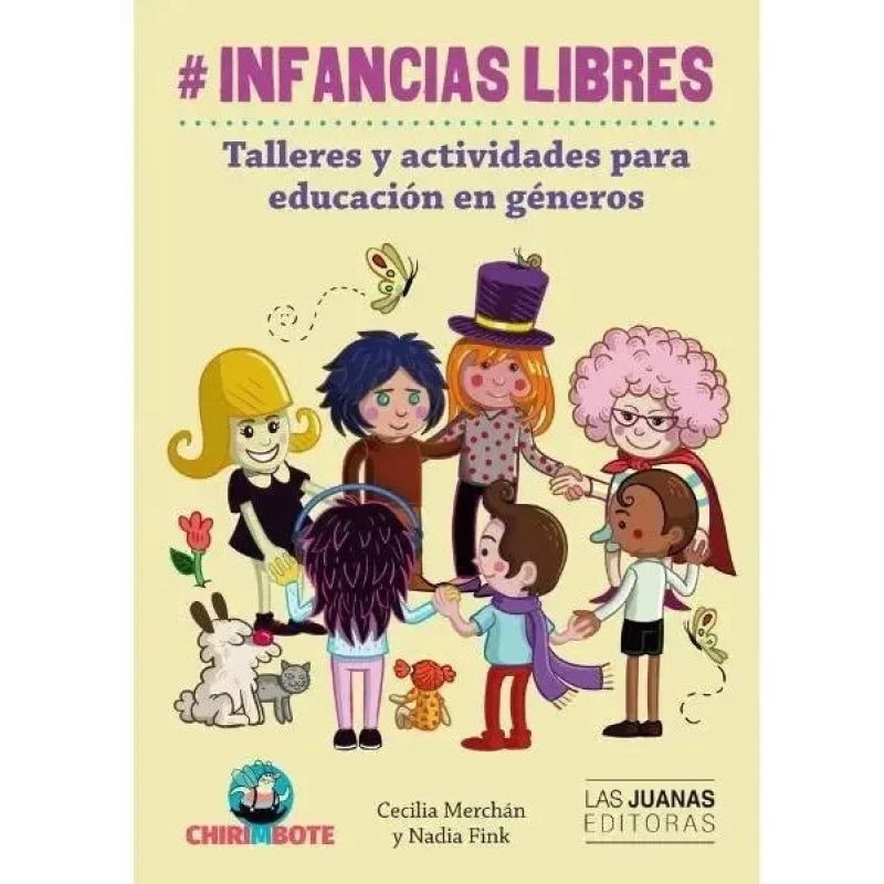 INFANCIAS LIBRES. TALLERES Y ACTIVIDADES PARA EDUCACION EN GENEROS (Nuevo) - Miniatura 2