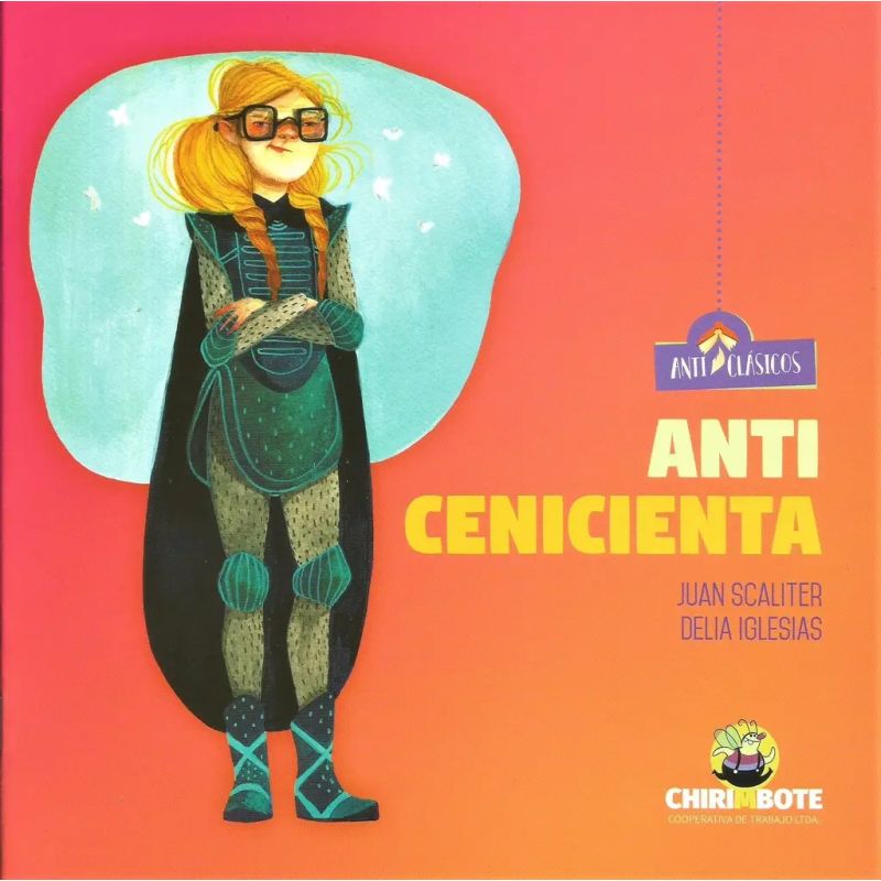 ANTI CENICIENTA - ANTICLASICOS (Nuevo)