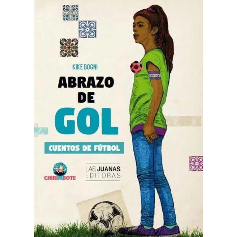 ABRAZO DE GOL - CUENTOS DE FÚTBOL (Nuevo)
