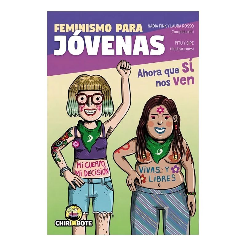 FEMINISMO PARA JOVENAS - AHORA QUE SI NOS VEN (Nuevo)