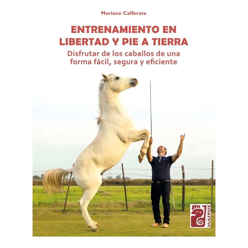 ENTRENAMIENTO EN LIBERTAD Y PIE A TIERRA (Nuevo)